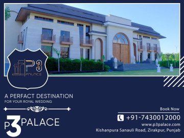 P3 Palace - Best Marriage Palace in Zirakpur Road | Small Party Halls | Zirakpur Resorts for marriage