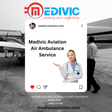 Medivic Aviation Air Ambulance Service in Raigarh with Latest Amenities