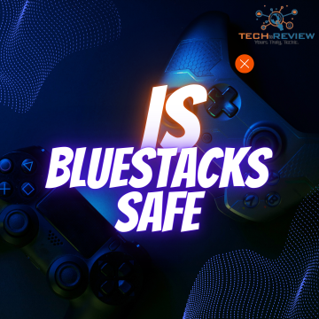 Is Bluestacks Safe? Unveiling the Truth About Bluestacks Security