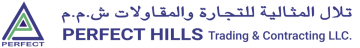 Perfect Hills Trading & Contracting LLC