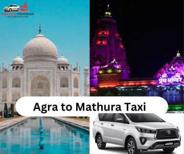 Agra to Mathura Taxi Service