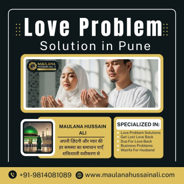 Online Expert Love Problem Solution in Pune – Maulana Hussain Ali