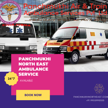 Panchmukhi North East Ambulance Service in Guwahati |Solve your Health Problem