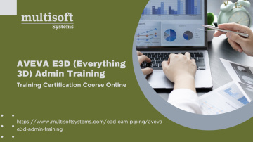 AVEVA E3D (Everything 3D) Admin Online Training