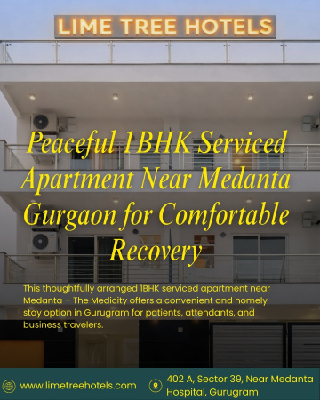Comfortable 1BHK Serviced Apartment Near Medanta Gurgaon for Medical Travelers