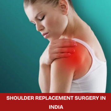 Low Cost Shoulder replacement Surgery in India