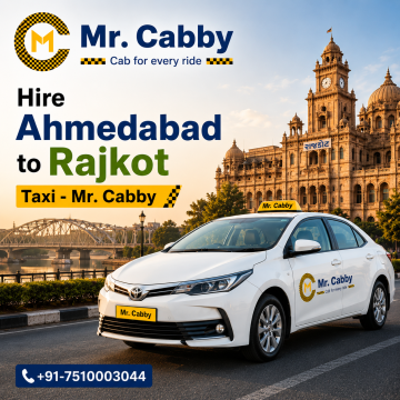 Hire Ahmedabad to Rajkot Taxi Service with MrCabby