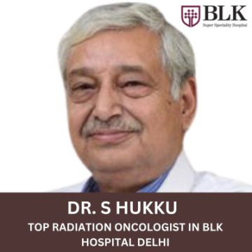 Dr S Hukku Best Radiation Oncologist in Delhi