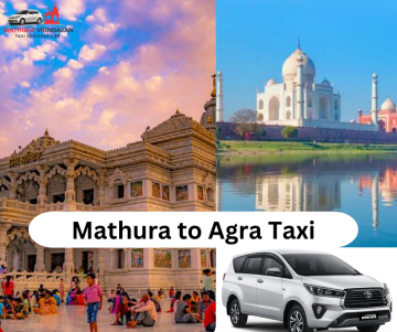 MATHURA TO AGRA TAXI HIRE ON RENT