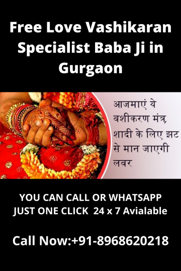 Love vashikaran specialist in Gurgaon