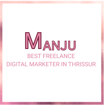 Best freelance digital marketer in Thrissur