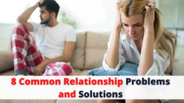 8 Common Relationship Problem and Solution