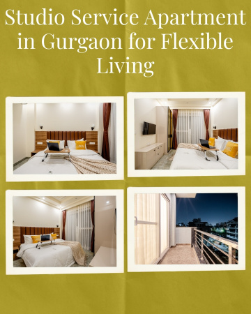 Independent Studio Service Apartment in Gurgaon for Flexible Living