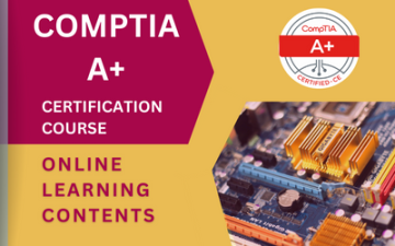 CompTIA A+ Certification Training Course in London, United Kingdom