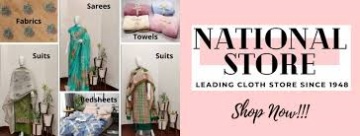 National Store - Leading Cloth Shop Since 1948