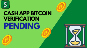 Understanding the Factors Behind Your Cash App Bitcoin Verification Pending
