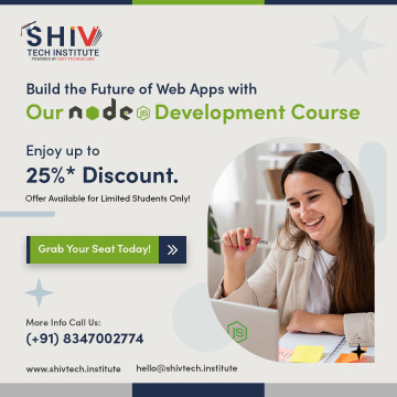 The Future of Web Apps with Shiv Tech Institute: Node.js Course