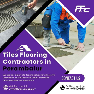 Tiles Flooring Contractors in Perambalur | Home Construction in Trichy