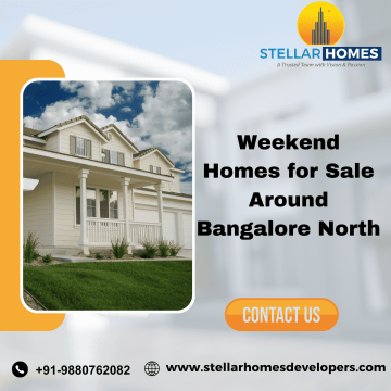 Stellar Homes Developers | Weekend Homes for Sale Around Bangalore North