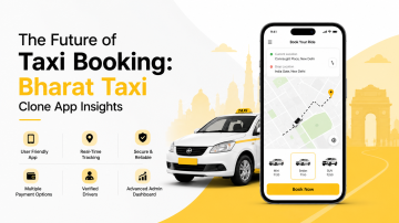 The Future of Taxi Booking: Bharat Taxi Clone App Insights
